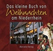 Kleine Buch von Weihnachten am Niederrhein