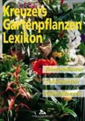 Kreuzers Gartenpflanzen-Lexikon