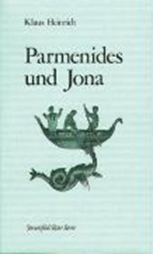 Parmenides und Jona