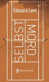Selbstmord - Édouard Levé - 9783882219388