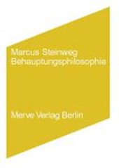 Marcus Steinweg Behauptungsphilosophie