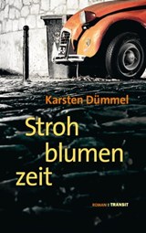 Strohblumenzeit - Karsten Dümmel ; Gudrun Fröba - 9783887473044