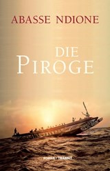 Die Piroge - Abasse Ndione ; Gudrun Fröba - 9783887473112