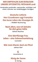 Wir empfehlen zum Reinlesen unsere Spitzentitel Frühjahr 2016 - Miha Mazzini ; Roswitha Quadflieg ; Marie Malcovati ; Tom Shadyak ; Doris Hermanns ; Luther Blissett ; Christian Eloundou ; Transit Buchverlag ; Edition Nautilus ; Louisoder ; edition fünf ; Assoziation A ; A1 ; Rabih Alameddine ; Frauke Tuttlies - 9783887473365