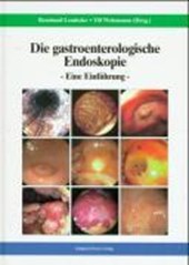 Die gastroenterologische Endoskopie