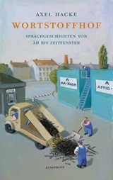 Wortstoffhof - Axel Hacke - 9783888976216