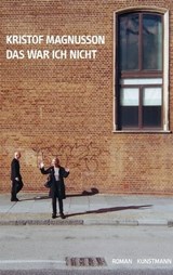 Das war ich nicht - Kristof Magnusson - 9783888976667
