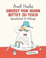 Oberst von Huhn bittet zu Tisch - Axel Hacke - 9783888978043