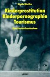 Kinderprostitution Kinderpornographie Tourismus