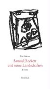 Samuel Beckett und seine Landschaften