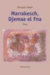 Leisten, C: Marrakesch, Djemaa el Fna