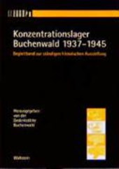 Konzentrationslager Buchenwald 1937 - 1945