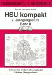 HSU kompakt 2 (Heimat und Sachkundeunterricht). 2. Jahrgangsstufe