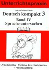 Deutsch kompakt 3. Band 4. Sprache untersuchen