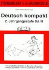 Deutsch kompakt 3. 2. Schuljahr