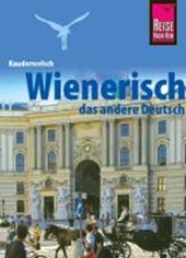 Kauderwelsch Sprachführer Wienerisch - Das andere Deutsch