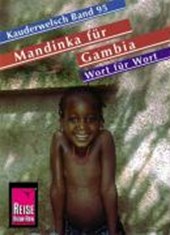 Mandinka für Gambia, Wort für Wort. Kauderwelsch