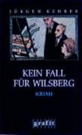 Kehrer, J: Kein Fall/Wilsberg