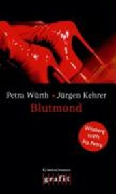Würth, P: Blutmond - Wilsberg trifft Pia Petry