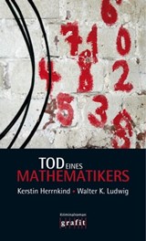 Tod eines Mathematikers - Kerstin Herrnkind ; Walter K. Ludwig - 9783894259747