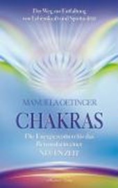 Chakras - Die Energiezentren für das Bewusstsein einer NEUENZeit