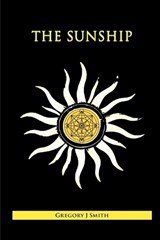 The Sunship - Gregory J Smith - 9783894534660