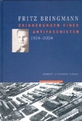 Bringmann, F: Erinnerungen eines antifaschisten 1924-2004
