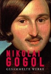 Gogol, N: Gesammelte Werke