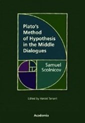 Scolnicov, S: Plato's Method of Hypothesis in the Middle Dia
