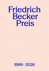 Friedrich Becker Preis 1999-2026 - Gesellschaft fu¿r Goldschmiedekunst e. V. ; Malte Guttek - 9783897907669