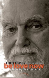 Be Love Now - Ram Dass ; Rameshwar Das - 9783899016079