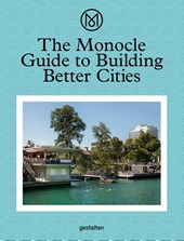 Monocle guide to building better cities
