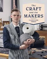 The Craft and the Makers | Campbell, Duncan ; Le Fort, Marie ; Rey, Charlotte | 