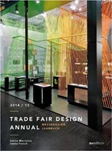 Trade Fair Design Annual 2014/2015 - MARINESCU,  Sabine ; Poesch, Janina - 9783899862041