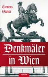 Gruber, C: Denkmäler in Wien