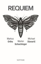 Requiem - Michael Stavarič ; Marlen Schachinger ; Markus Orths - 9783903061576