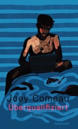 Überqualifiziert - Joey Comeau - 9783903081581