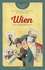 Wien - Ludwig Hirschfeld ; Martin Amanshauser - 9783903184701