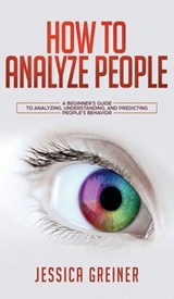 How To Analyze People - Jessica Greiner - 9783903331693
