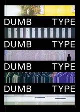 Dumb Type - LENTINI,  Damian - 9783903439283