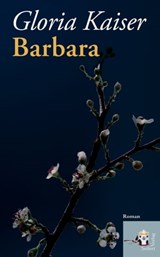 Barbara - Gloria Kaiser - 9783904123273