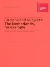 Citizens and Subjects - DUMAS,  Marlene ; Mik, Aernout ; Weiner, Lawrence - 9783905770735
