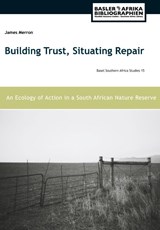 Building Trust, Situating Repair - James Merron - 9783906927527