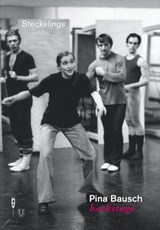 Pina Bausch backstage - KH. W. Steckelings - 9783907142998