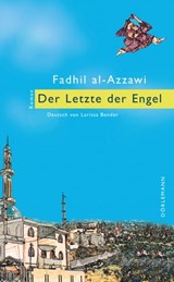 Der Letzte der Engel - Fadhil al-Azzawi - 9783908778615