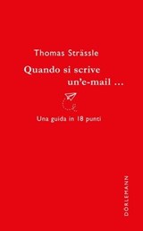 Quando si scrive un'e-mail... - Thomas Strässle - 9783908778899