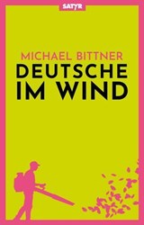 Deutsche im Wind - Michael Bittner - 9783910775282