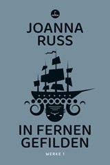In fernen Gefilden - Joanna Russ - 9783910914193
