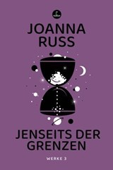 Jenseits der Grenzen - Joanna Russ - 9783910914490