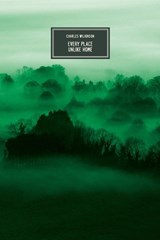 Every Place Unlike Home - Charles Wilkinson - 9783912357127
